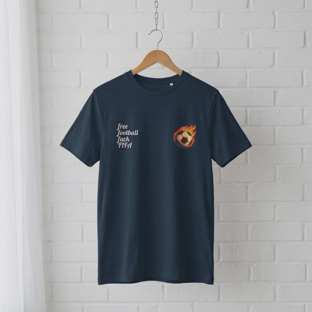 "free football, fuck FIFA" // unisex message T-Shirt // 100% Bio-Baumwolle